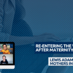 RE-ENTERING THE WORKPLACE AFTER MATERNITY LEAVE. RE-ENTERING THE WORKPLACE AFTER MATERNITY LEAVE.